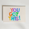 You Got This – stilfullt konsttryck från Bozetto, tryckt på matt finpapper i hög tryckkvalitet