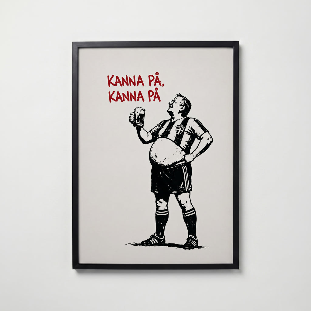 Kanna På, Kanna På Poster – svart ram