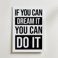 Storleksjämförelse för If You Can Dream It affisch – Bozetto erbjuder flera format