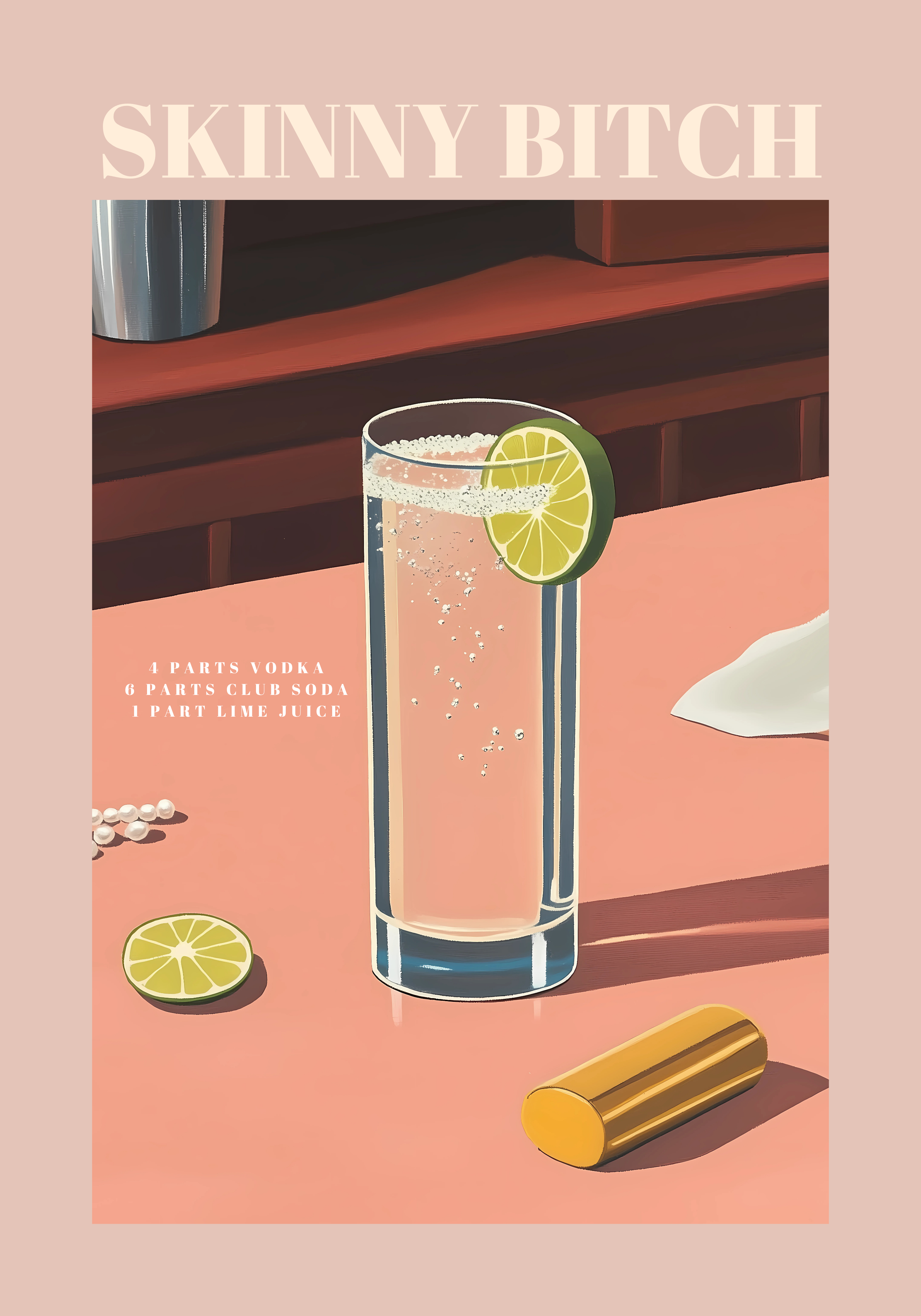 Skinny Bitch Cocktail poster visad rakt fram – Bozetto affisch i hög tryckkvalitet