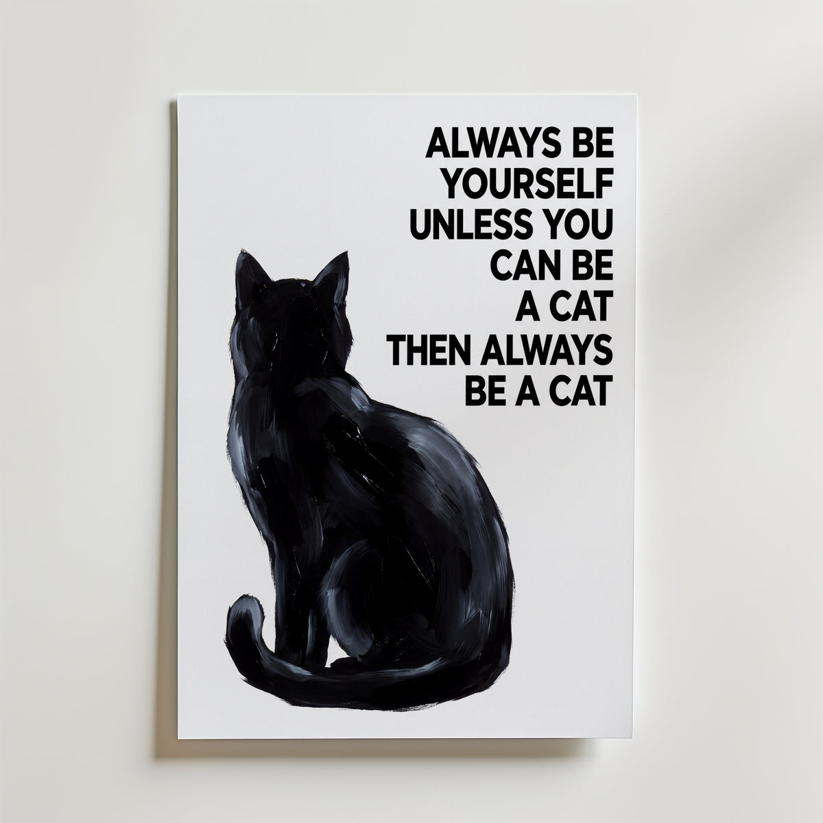 Always Be a Cat Poster – canvas utan passepartout