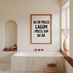 Du är precis lagom Poster – i rum 2