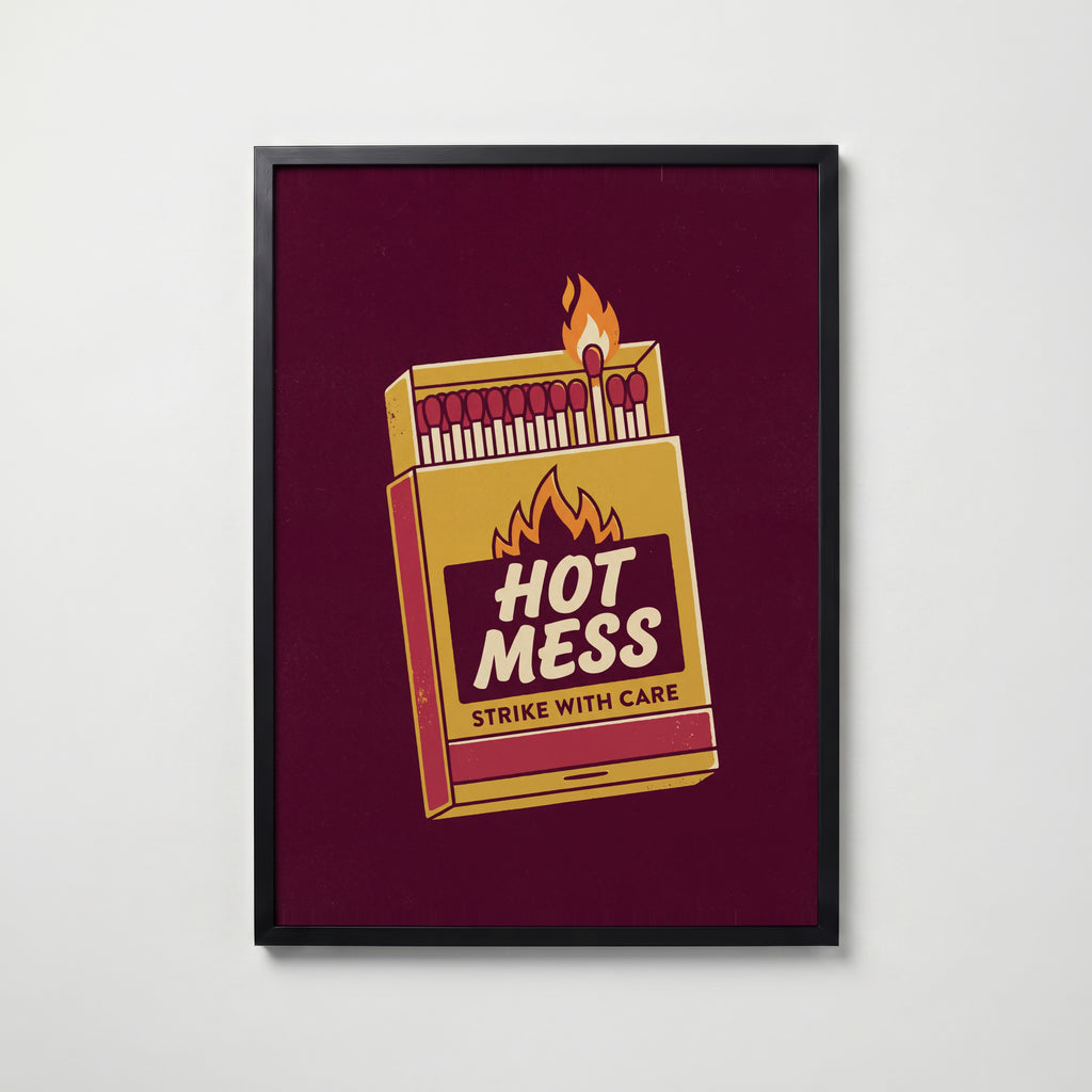 Hot Mess Poster – svart ram
