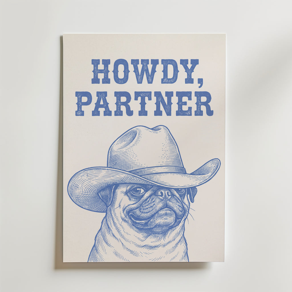 Howdy Partner Poster – canvas utan passepartout