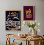 I Need My Space Poster – två posters i rum 3