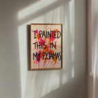 Painted in Pyjamas Poster – i rum 3