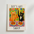 Lets Get Saucy Cat Dinner – stilfullt konsttryck från Bozetto, tryckt på matt finpapper