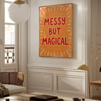 Messy but Magical Poster – i rum 3