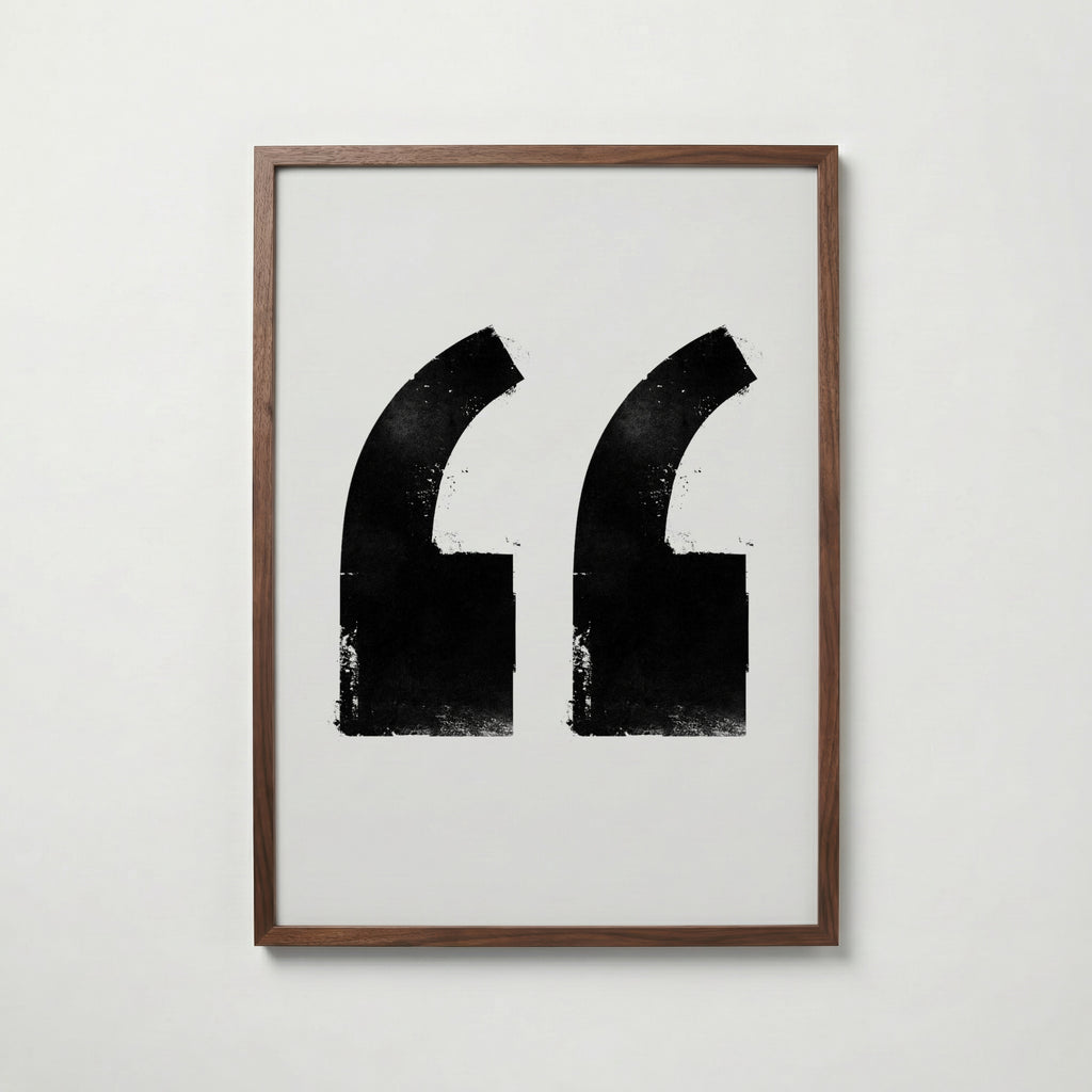Inked Quotation Marks Poster – valnötsram