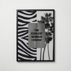 The Coolest Woman Poster – svart ram