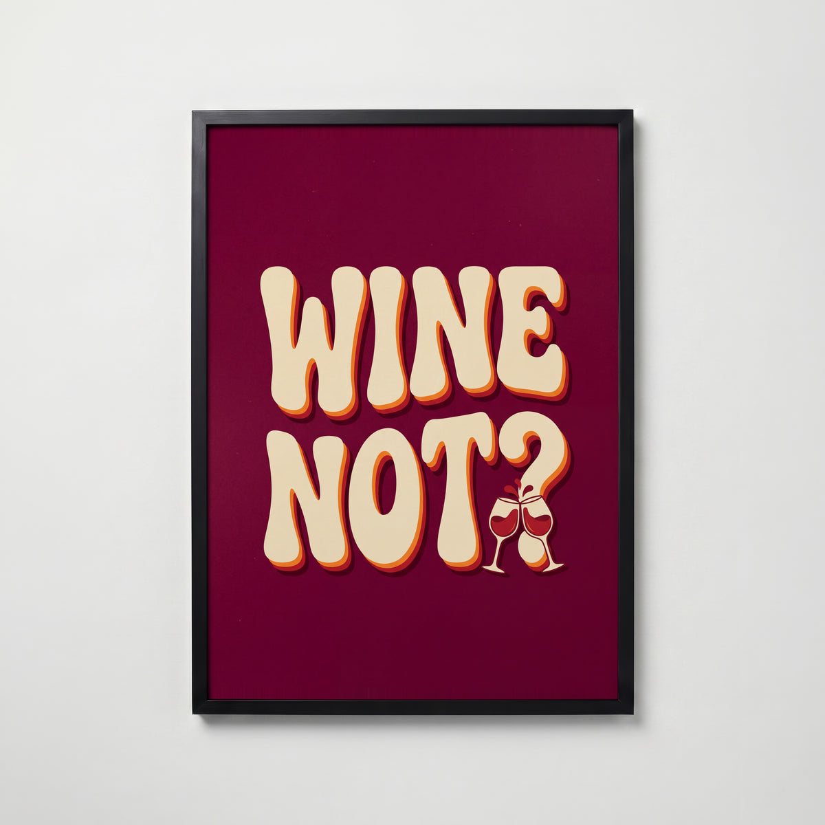 Wine Not Poster – svart ram
