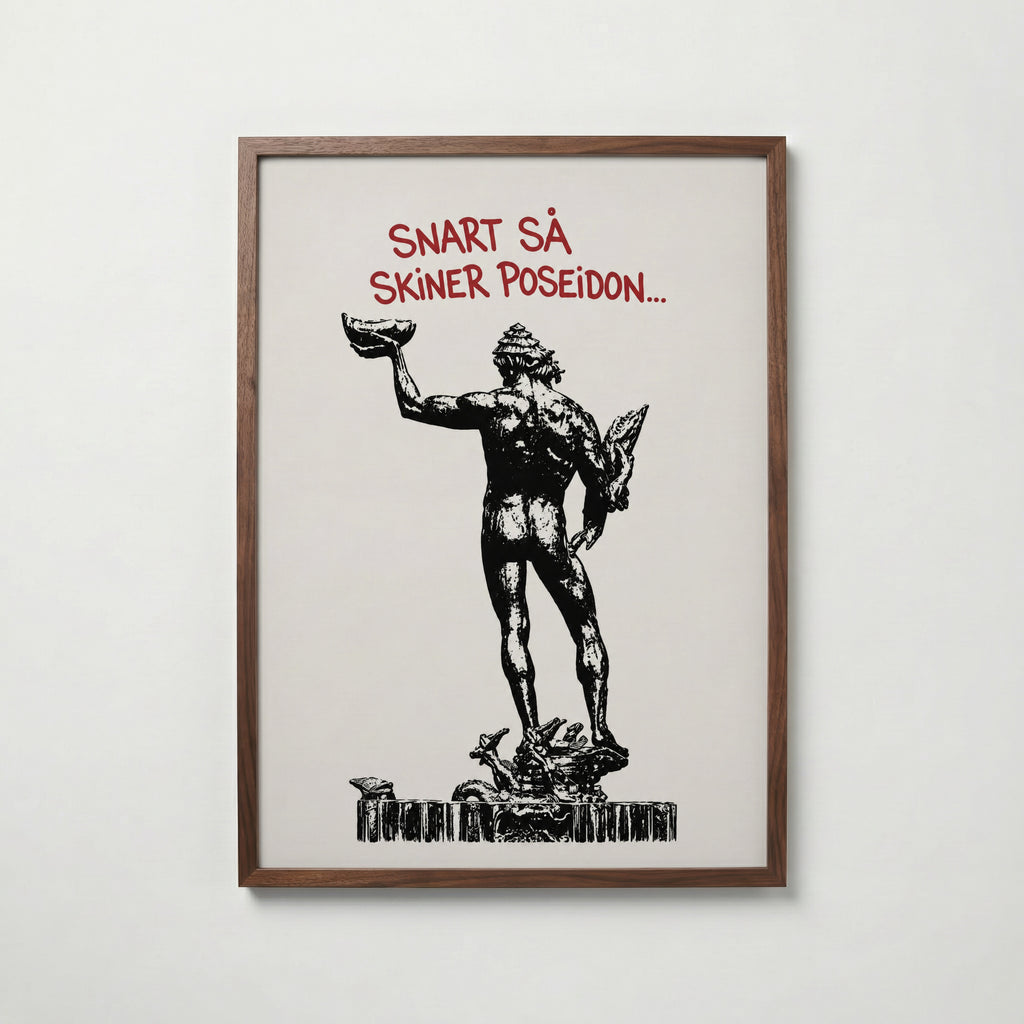 Snart Skiner Poseidon Poster – valnötsram