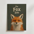 For Fox Sake Poster – canvas utan passepartout
