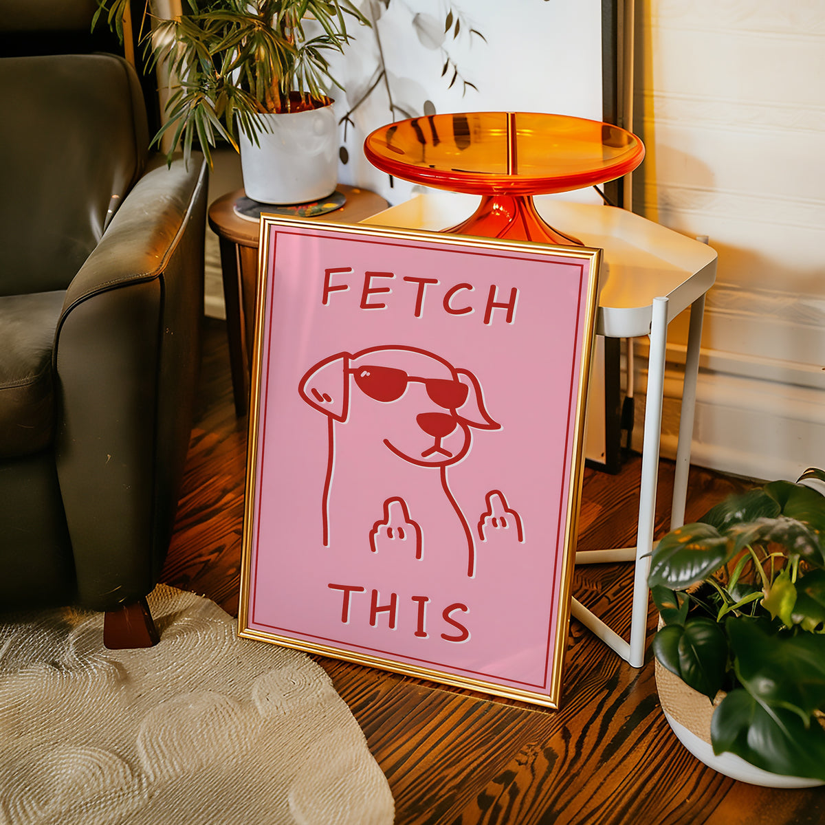 Fetch This Attitude affisch i ram i modernt hem - Bozetto