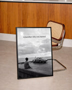 Remember Why You Started Poster – i rum 5