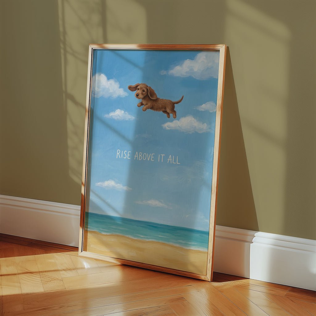 Rise Above It All Poster – i rum 1