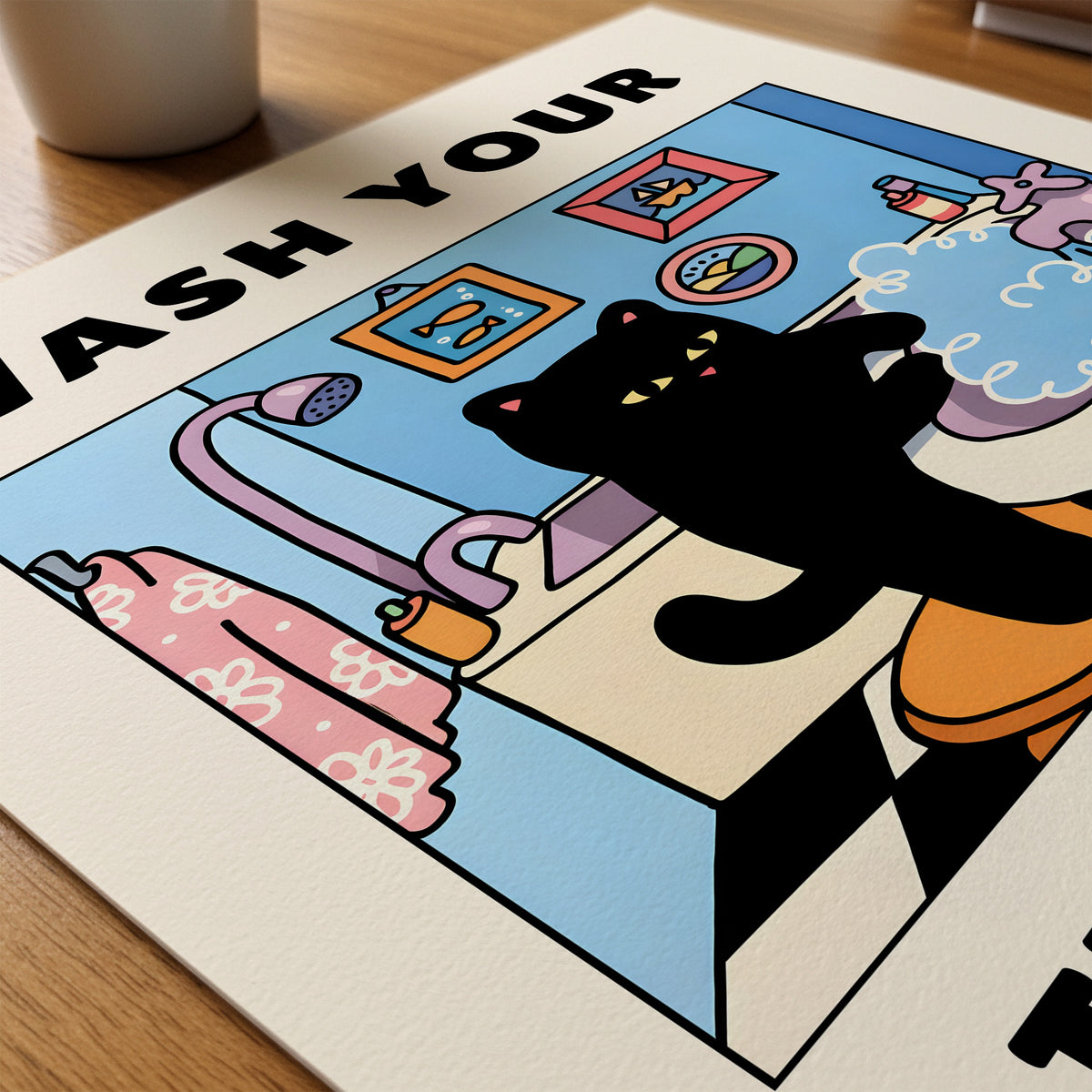 Wash Your Little Paws Poster på skrivbord - Bozetto